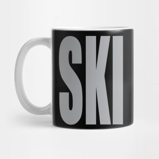 SKI! Big and Loud Text! Mug